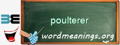 WordMeaning blackboard for poulterer